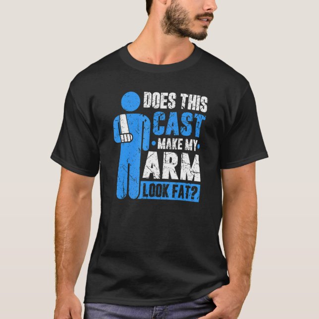 T-shirt Bras cassé Plaisanterie récupération obtenir bien  (Devant)