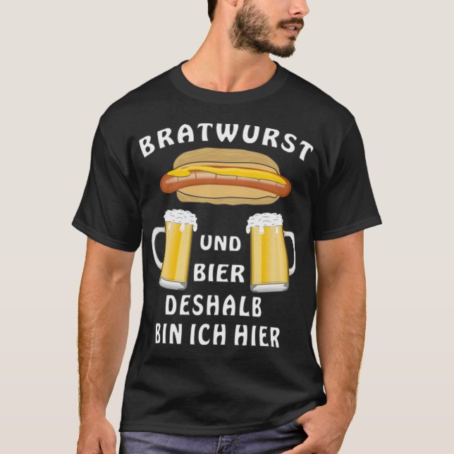 T-shirt BRATWURST ET BIÈRE C'EST POURQUOI JE SUIS ICI Esse (Devant)