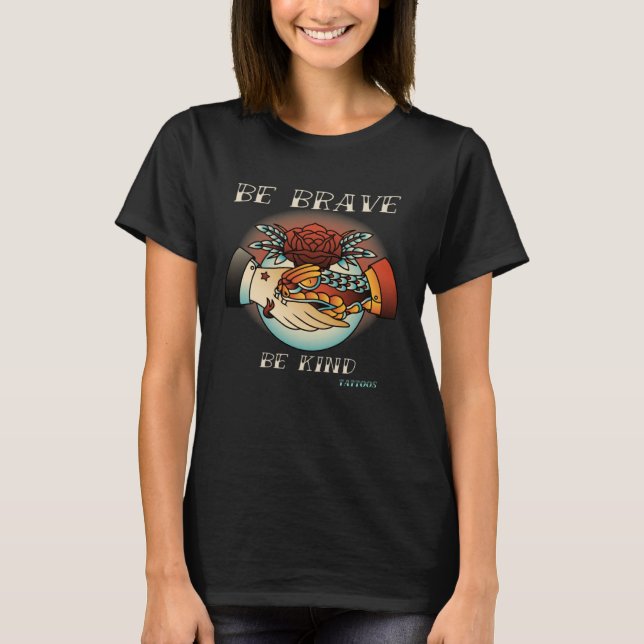 T-shirt Brave Kind Tattoos Vintage Designs 3 (Devant)