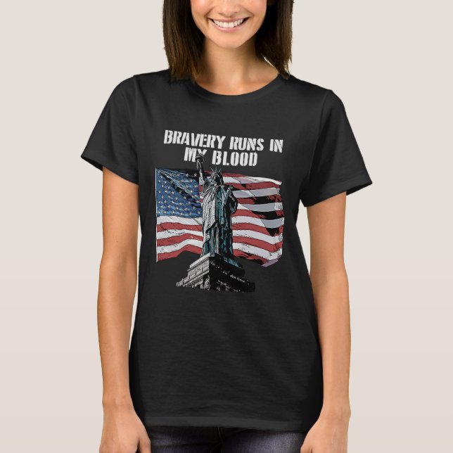 T-shirt Bravery tourne dans mon sang Fière American Great  (Devant)