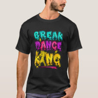 Break Dance Chemise Hip hop B Boy Breakdancing TSh