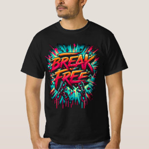 T-shirt Break Free Peint sur Arrière - plan blanc