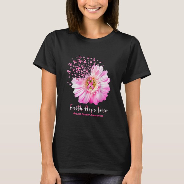 T-shirt Breast Cancer Awareness Faith Hope Love Daisy (Devant)