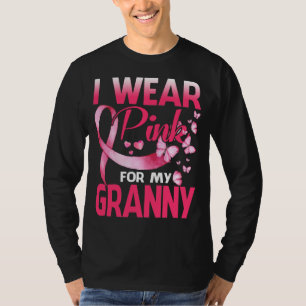 T-shirt Breast Cancer Awareness I Wear Pink For My GRANNY