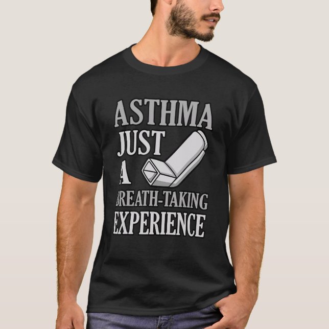 T-shirt Breath Taking Experience Asthma Awareness Month Gr (Devant)