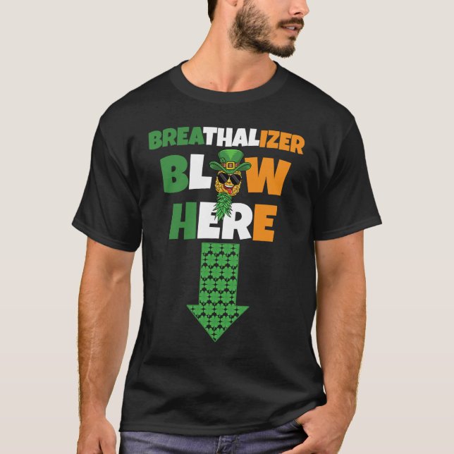 T-shirt Breathalizer Blow Here St Patricks Day Pineapple S (Devant)