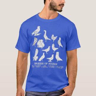 T-shirt Breeds of Pigeons for pigeon lover