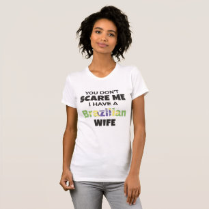 T-shirt Brésil Don Vous n'avez pas peur de moi J'ai un Bré