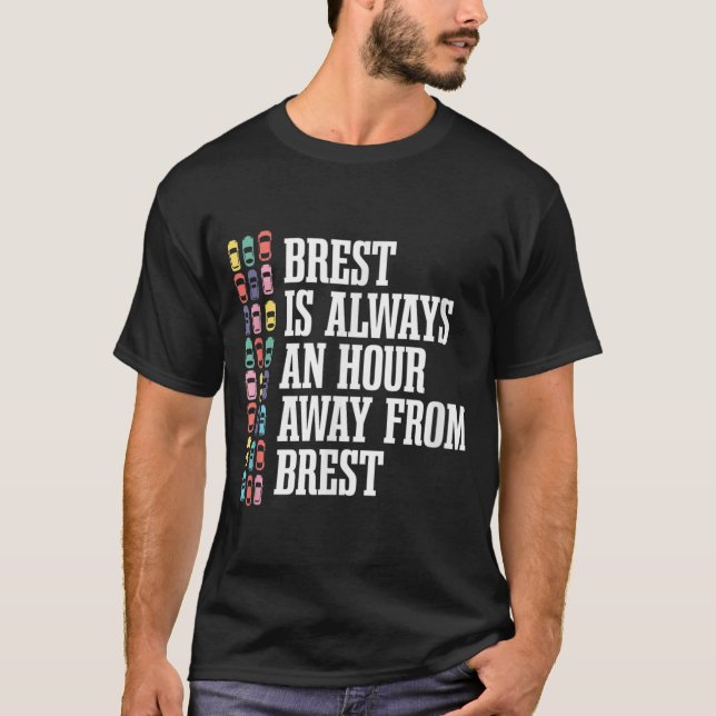 T-shirt Brest est à une heure de France Funny Humour franç (Devant)