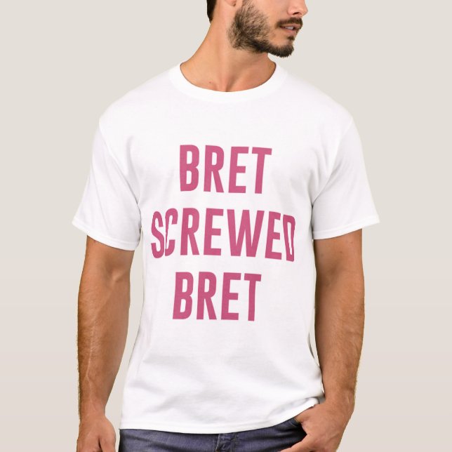 T-shirt Bret Hart T-ShirtBret vissé (Devant)