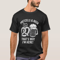 Bretzels et Bière C'est Pourquoi Je Suis Là