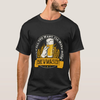 T-shirt Brewmaster Boire tout ce que vous voulez Bière Bre