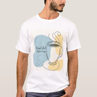T-Shirt Brewtiful Morning