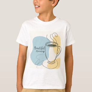 T-Shirt Brewtiful Morning
