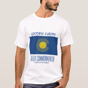 T-shirt BREXIT Goodbye Europe Hello COMMONWEALTH