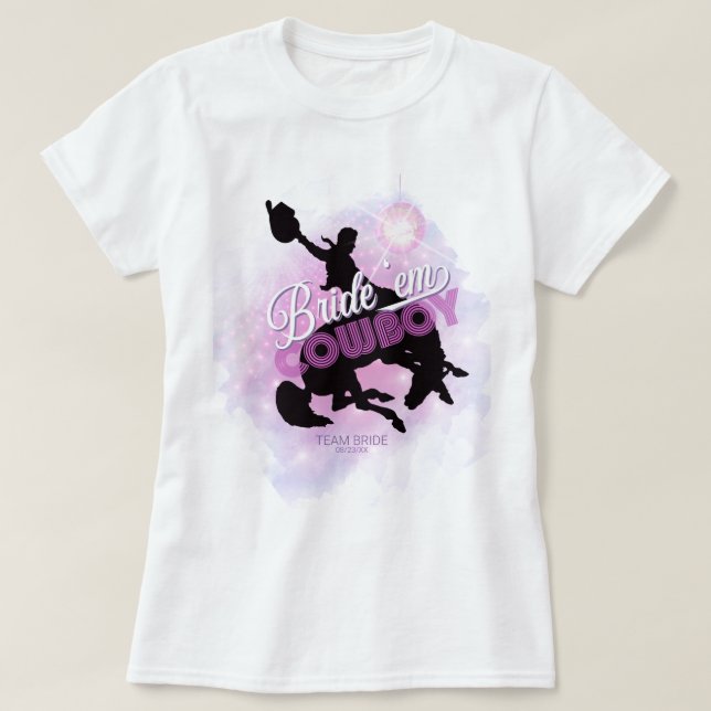 T-shirt Bride 'em Cowboy Bachelorette v2 Team Bride ID928 (Design devant)