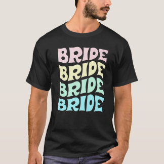 T-shirt Bride I Do Crew Retro Bachelorette Party Bride Bri