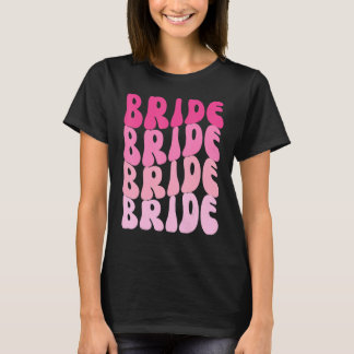 T-shirt Bride I Do Crew Retro Bachelorette Party Bride Bri