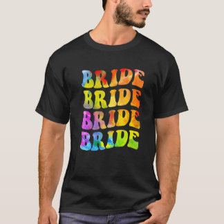 T-shirt Bride I Do Crew Tie Dye Bachelorette Party Bride B