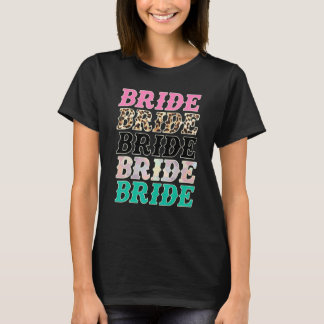 T-shirt Bride Leopard Rodeo Cowgirls Bachelorette Party We