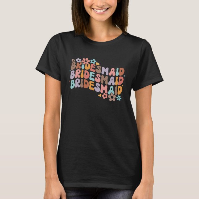 T-shirt Bridesmaid Bride Squad Bridal Shower Groovy Bachel (Devant)