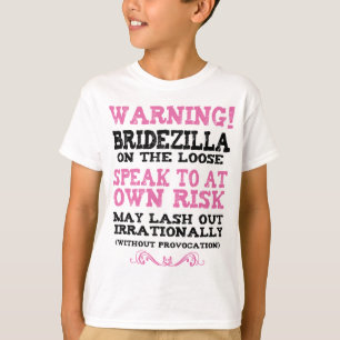 T-shirt Bridezilla Sur La Perte