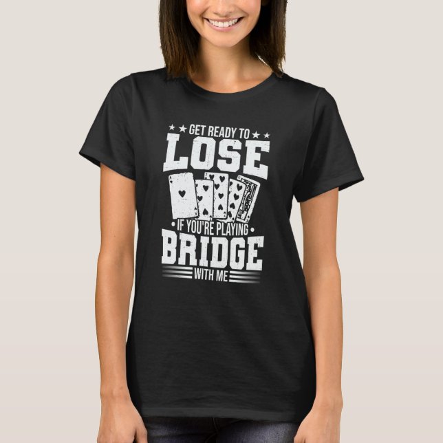 T-shirt Bridge Card Game Bridge Players Expert Sports Play (Devant)