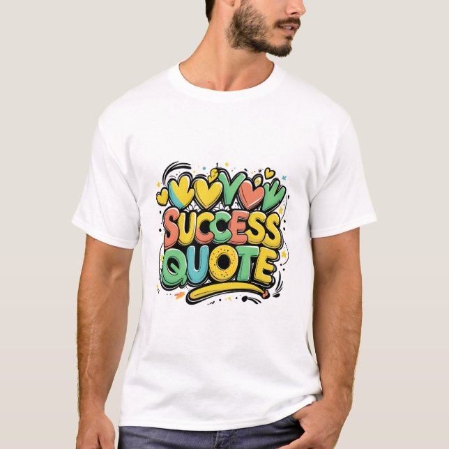 T-shirt Bright Success - Motivational Typographic Poster (Devant)
