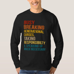 T-shirt Briser les malédictions générationnelles en prenan