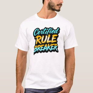 T-shirt Briseur de règle certifié Graffiti Edgy