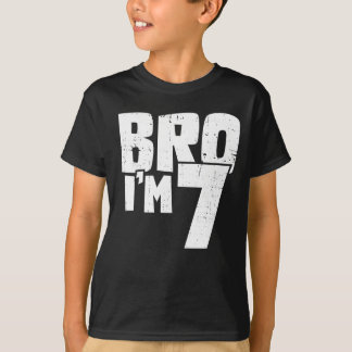 T-shirt Bro I'm 7 Anniversaire pour garçon ou fille