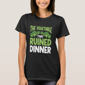 T-shirt Brocolli Hatte Le Légumes Qui A Ruiné Le Dîner