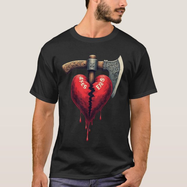 T-shirt Broken Heart Axes Exes - Love's End (Devant)