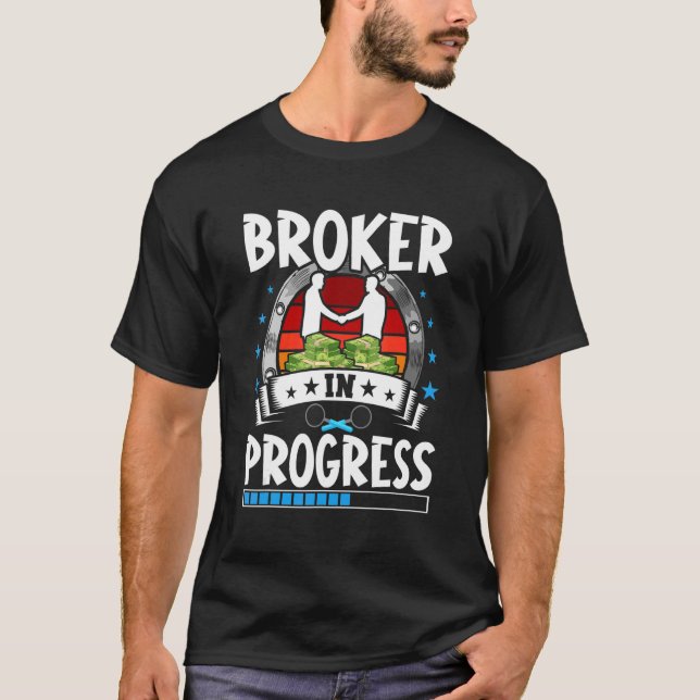 T-shirt Broker In Progress Trainee Student (Devant)