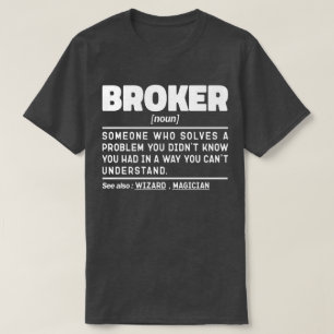 T-shirt Broker Noun Définition Cool courtier hypothécaire
