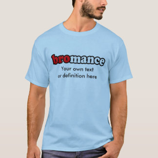 T-SHIRT BROMANCE