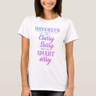 T-shirt Brooklyn Classy Sassy Smart Assy