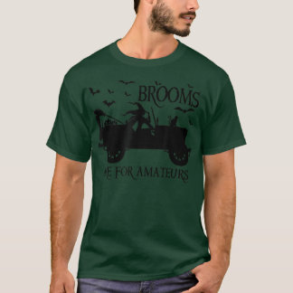 T-shirt Brooms Are For Amateurs Horse Riding Halloween Cos