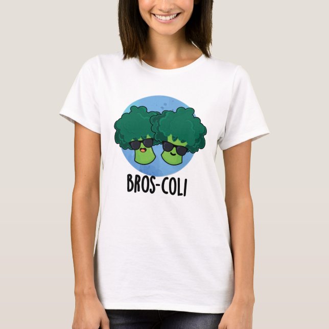 T-shirt Bros-coli Fantaisie Veggie Brocoli Pun (Devant)