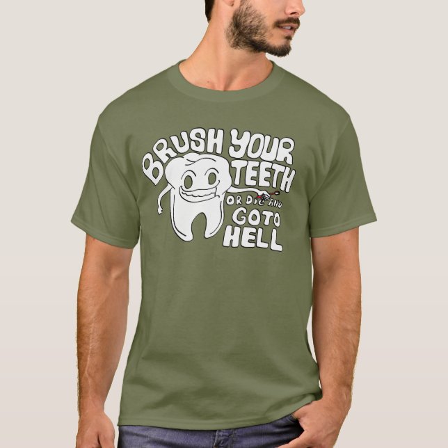 T-shirt Brossez-vous les dents (Devant)