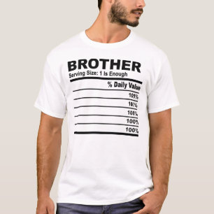 T-shirt Brother Nutrition Facts Hommes Frères Bro Custom