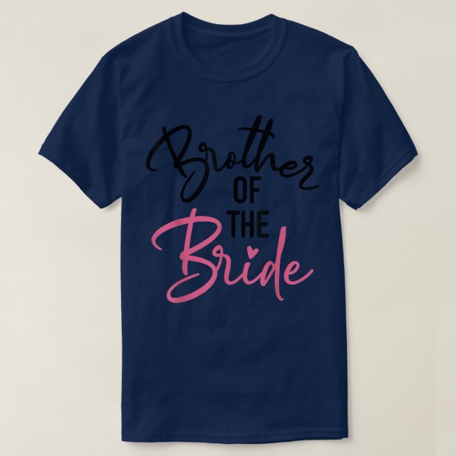 T-shirt Brother Of The Bride Cute Mariage et Bachelor Par (Design devant)