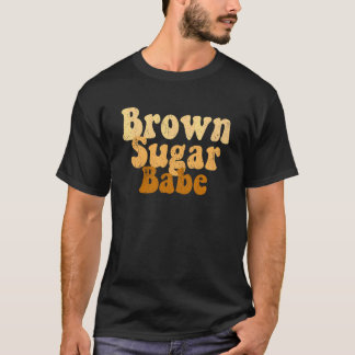 T-shirt Brown Melanin Sugar Women Babe Black History Pride