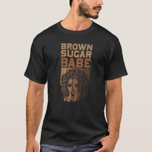 T-shirt Brown sucre Babe Fière Black Femmes Fière Africain