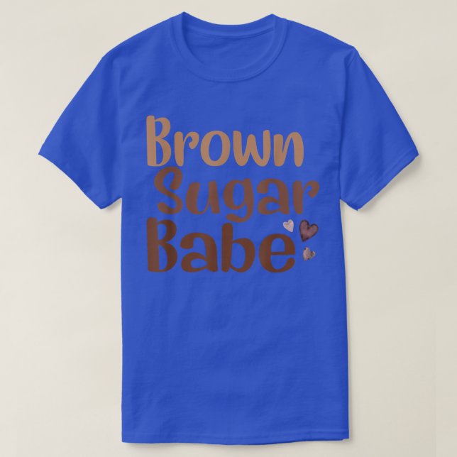 T-shirt Brown Sugar Babe Black Pride Melanin African Ameri (Design devant)