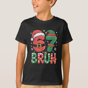 T-shirt Bruh 67 Six Seven 6 7 Mème de Noël Drôle