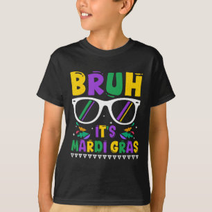 T-shirt Bruh C'est Mardi Gras Louisiane Carnaval Nouvelle-