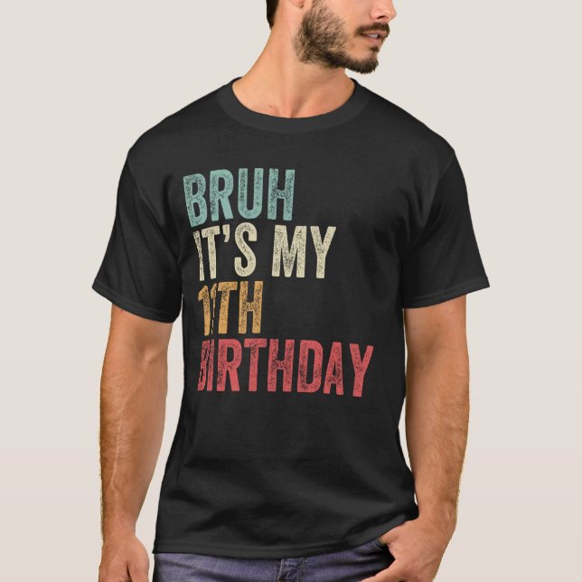 T-shirt BRUH C'est mon 11e anniversaire Annive Anniversair (Devant)