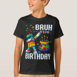 T-shirt Bruh C'est Mon Anniversaire Master Builder Dabant