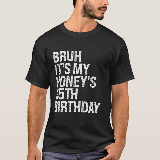 T-shirt Bruh C'est My Honey's 35e anniversaire Queen Coupl (Devant)